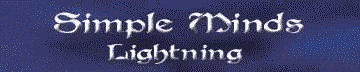 Simple Minds - Lightning - First Pakistani unofficial Website